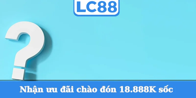 nhan-uu-dai-chao-don-18.888k-soc