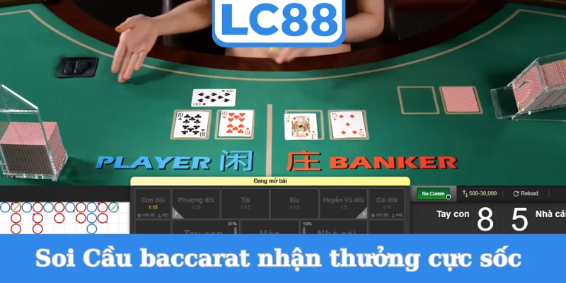soi-cau-baccarat-nhan-thuong-cuc-soc